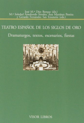 Libro Teatro Español De Los Siglos De Oro. De Arredondo Siro