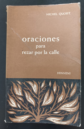 Oraciones Para Rezar Por La Calle- Michel Quoist