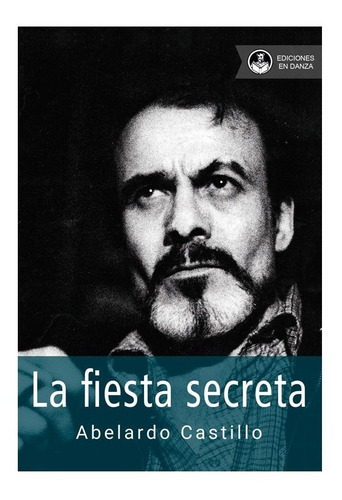 La Fiesta Secreta - Abelardo Castillo