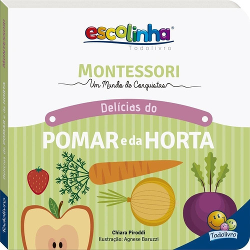 Livro Montessori Meu Primeiro Livro ... Pomar E Horta (escolinha)