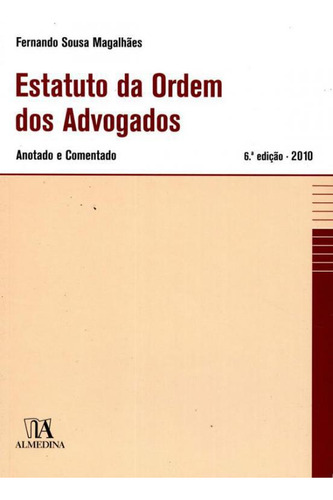 Livro Estatuto Da Ordem Dos Advogados - Anotado E Comentado