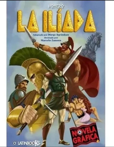 La Iliada, De Homero., Vol. Nn. Editorial Latinbooks, Tapa Blanda En Español, 2023