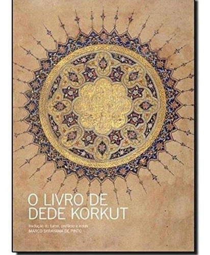 O Livro De Dede Korkut