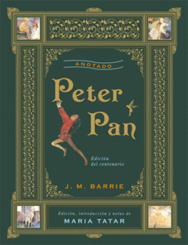 Libro Peter Pan. Anotado Edición Del Centenario