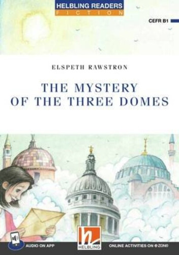 Mystery Of The Three Domes,the With E-zone - Helbling Blue Series Level 5, De Rawstron, Elspeth. En Inglés, 2022