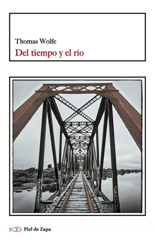 Del Tiempo Y El Rio Ne - Wolfe,thomas