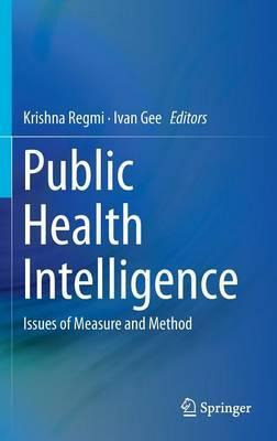 Libro Public Health Intelligence : Issues Of Measure And ...