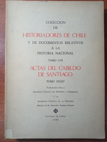 Actas Del Cabildo De Santiago 1771-1782. Tomo Xxxiv