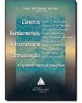 Comprar Livro Direitos Fundamentais Informática E Comunicação Algumas Aproximações - - [2007]