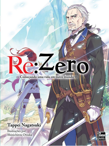 Re:Zero - Começando uma Vida em Outro Mundo - Livro 07, de Nagatsuki, Tappei. NewPOP Editora LTDA ME, capa mole em português, 2018