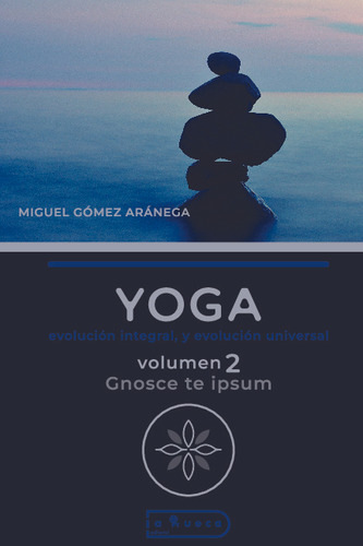 Libro Yoga, Evolucion Integral Y Evolucion Universal