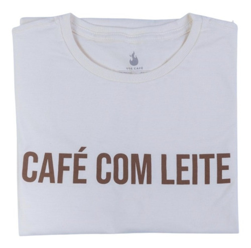 Imagem 1 de 6 de Camiseta Café Com Leite - 100% Algodão - Unissex - Use Café 