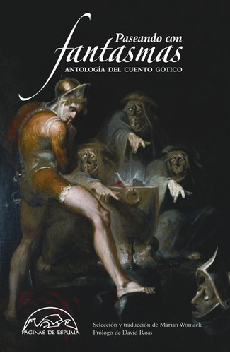 Paseando Con Fantasmas, Antologia Del Cuento Gotico