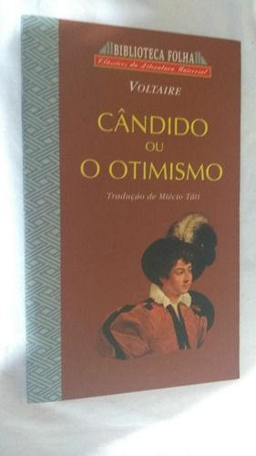 * Livro Cândido Ou O Otimismo - Voltaire - Escolha Edição