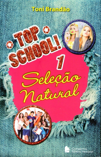 Seleção Natural - Vol. 1 - Col. Top School! - Seminovo