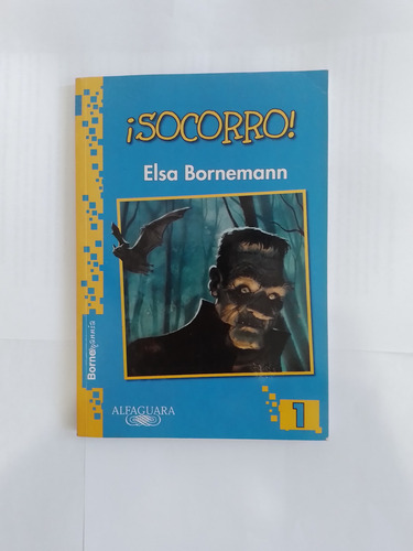 Libro: ¡socorro!, Elsa Bornemann (Usado)