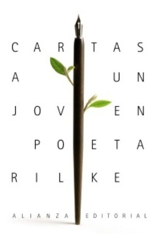 Cartas A Un Joven Poeta, Rainer María Rilke, Alianza