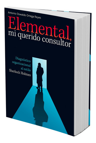 Elemental, Mi Querido Consultor Al Estilo Sherlock Holmes.