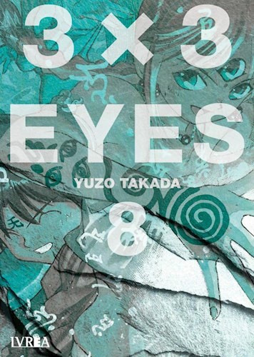 3 X 3 Eyes # 08 - Yuzo Takada