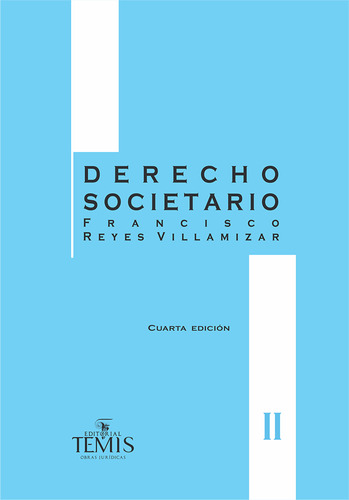 Derecho Societario. Tomo Ii ( Libro Nuevo Y Original )