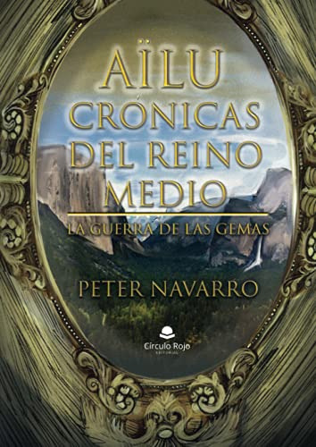 Aïlu: Cronicas Del Reino Medio: La Guerra De Las Gemas -sin