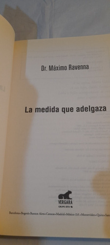 La Medida Que Adelgaza De Máximo Ravena - Vergara (usado)