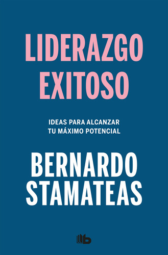 Liderazgo Exitoso (bolsillo) - Bernardo Stamateas