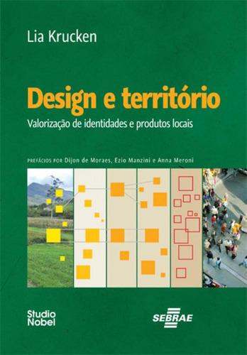 Design e território, de Pereira, Lia Krucken. Editora Brasil Franchising Participações Ltda, capa mole em português, 2000
