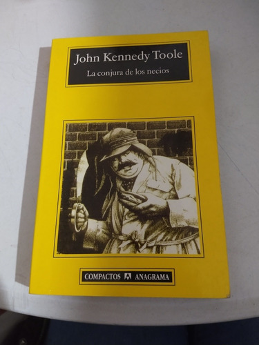 John Kennedy Toole La Conjura De Los Necios 