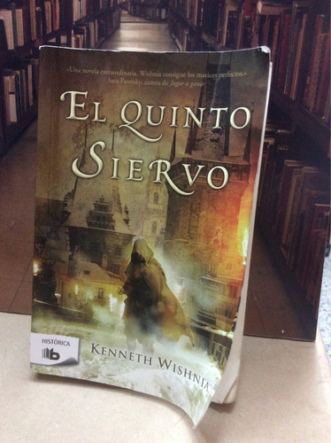 El Quinto Siervo - Kenneth Wishnia - Novela Histórica
