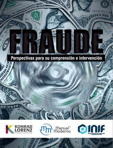 Fraude Perspectivas Para Su Comprension E Intervencion
