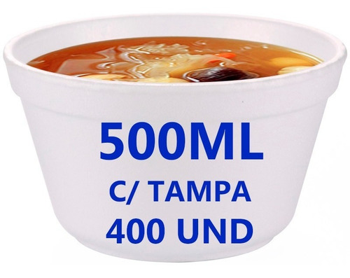 Imagem 1 de 9 de 400 - Embalagens Isopor 500ml Para Caldos Quentes E Sopa