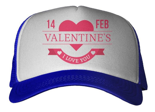 Gorra Frase Feliz Dia De San Valentin