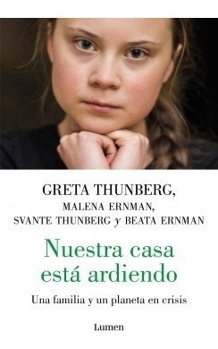 Nuestra Casa Esta Ardiendo  Greta Thunbergaks