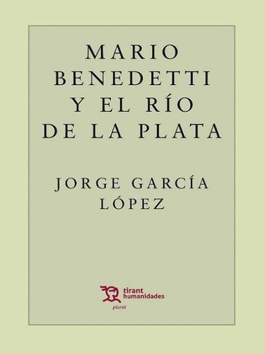 Libro Mario Benedetti Y El Rio De La Plata