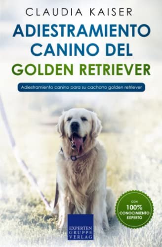 Adiestramiento Canino Del Golden Retriever: Adiestramiento C