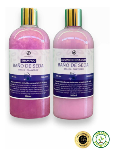 Pack Shampoo Y Acondicionador Baño De Seda Orgánico 500ml