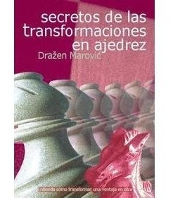 Secretos De Las Transformaciones En Ajedrez