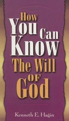 Libro How You Can Know Will Of God - Kenneth E Hagin