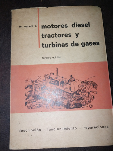 Libro Motores Diésel Tractores Y  Turbinas De Gases C8