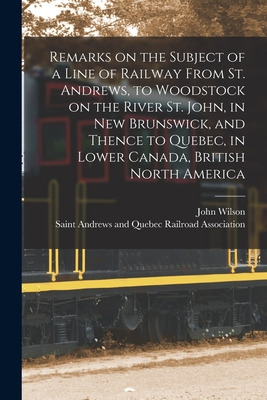 Libro Remarks On The Subject Of A Line Of Railway From St...
