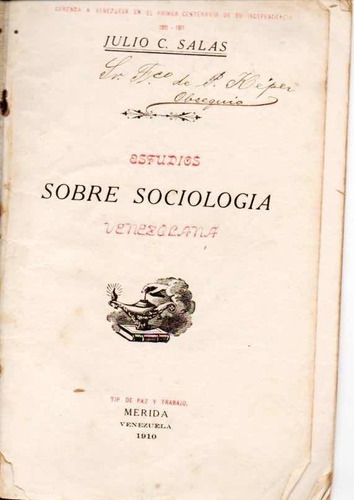 Estudios Sobre Sociologia Venezolana Merida 1910