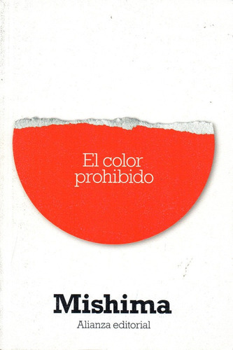 El Color Prohibido - Mishima - Alianza Editorial   