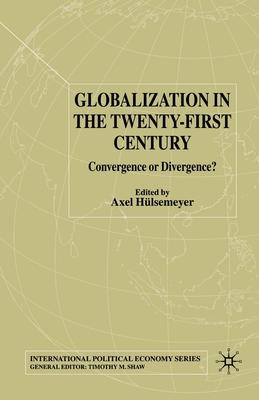 Libro Globalization In The Twenty-first Century : Converg...