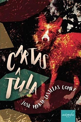 Libro: Cartas A Tula (spanish Edition)