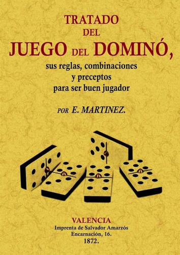 Libro, Tratado Del Juego Del Dominó De E. Martinez.