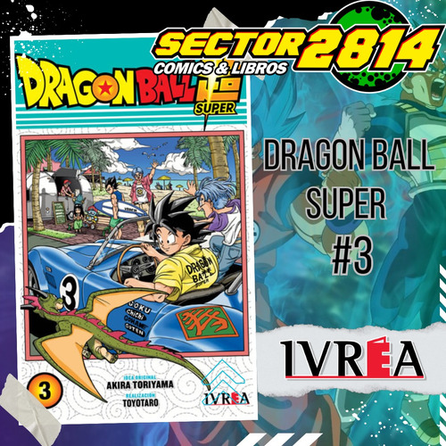 Dragon Ball Super 03 - Ivrea