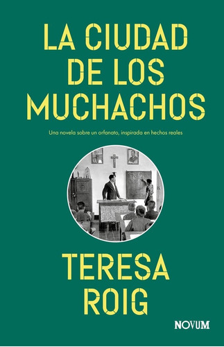 Libro La Ciudad De Los Muchachos - Roig, Teresa