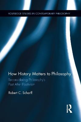 Libro How History Matters To Philosophy - Robert C. Scharff