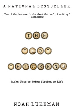 Libro The Plot Thickens: 8 Ways To Bring Fiction To Life ...